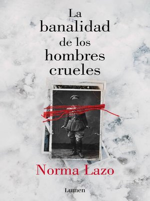 cover image of La banalidad de los hombres crueles